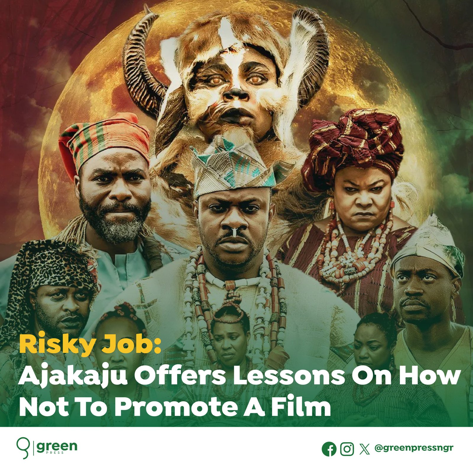 Risky Job: Ajakaju offers lessons on how not to promote a film