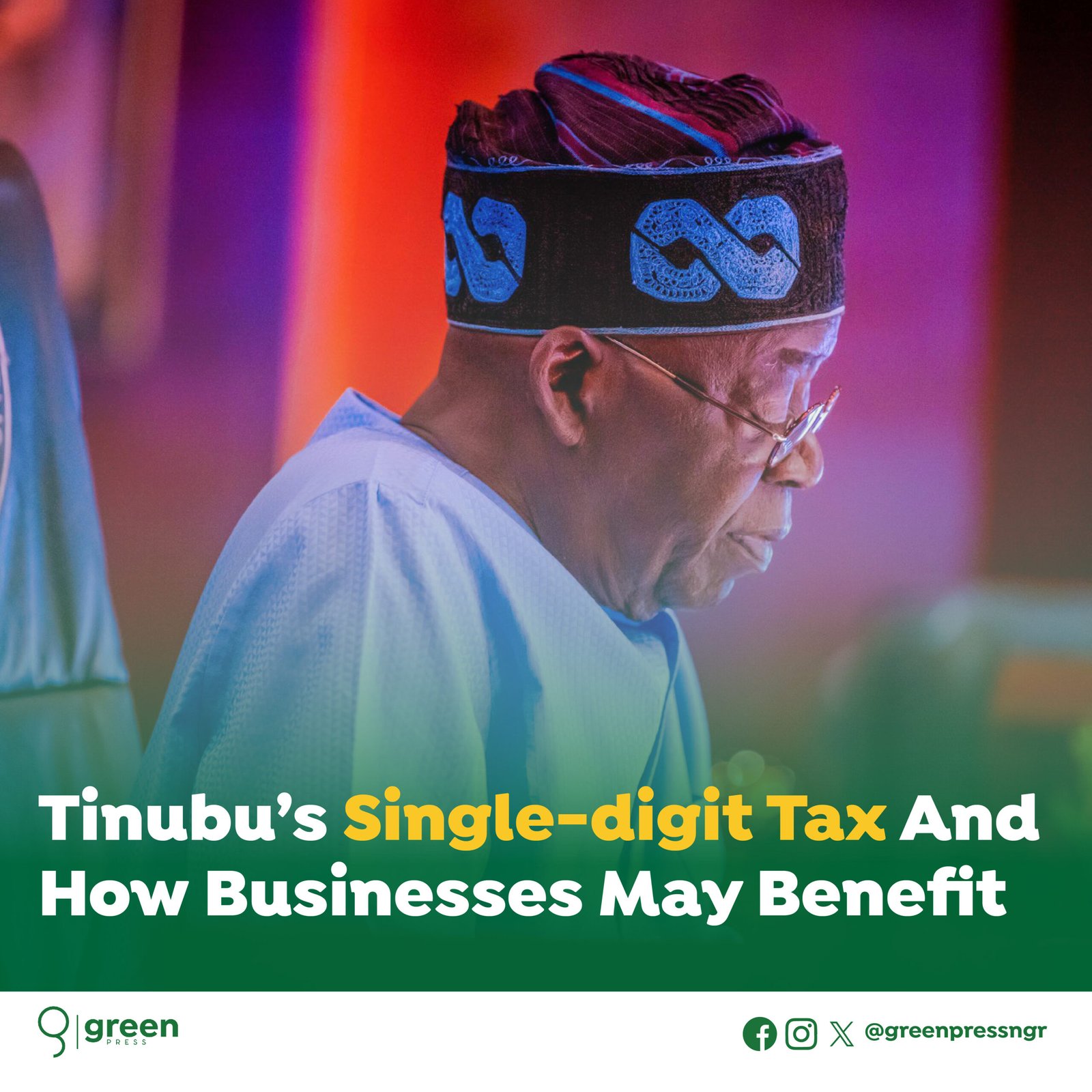 Tinubu’s single-digit tax and how businesses may benefit