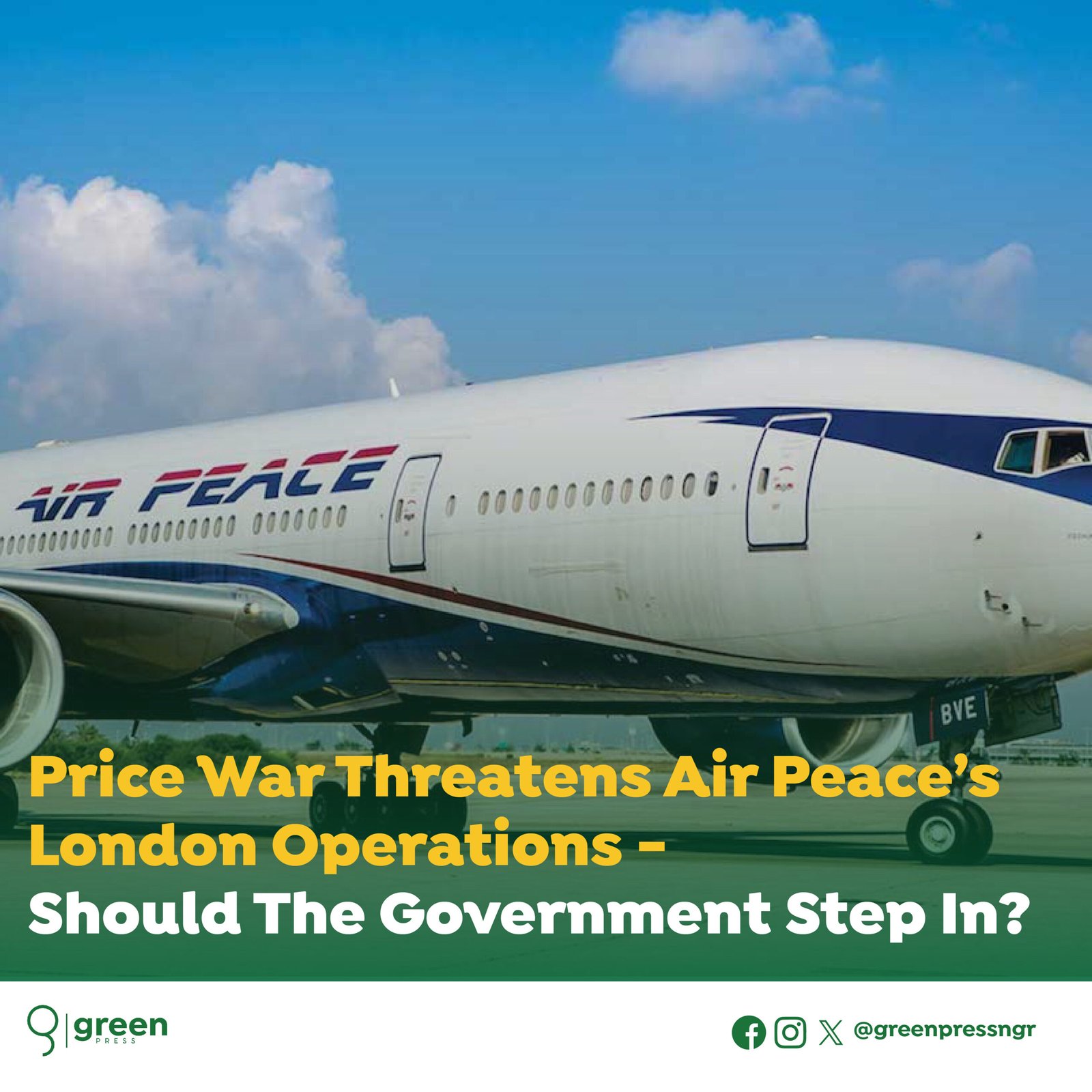 Price War Threatens Air Peace’s London Operations – Should the Government Step In?