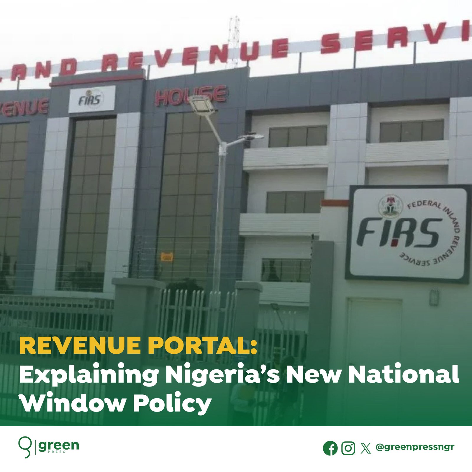 REVENUE PORTAL: Explaining Nigeria’s New National Window Policy