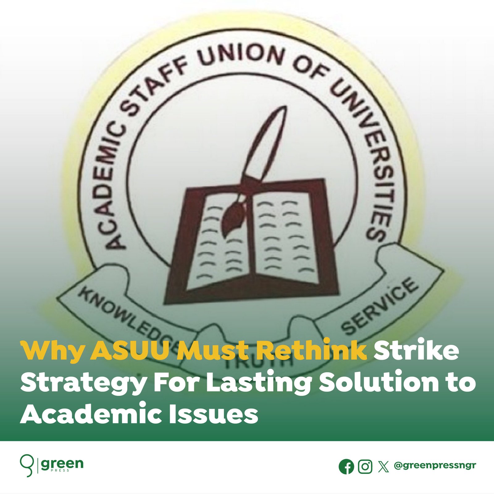 Why ASUU Must Rethink Strike Strategy For Lasting Solution to Academic Issues