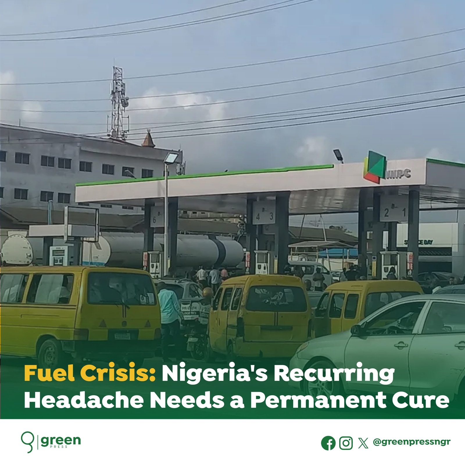 Fuel Crisis: Nigeria’s Recurring Headache Needs a Permanent Cure